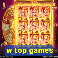 w top games